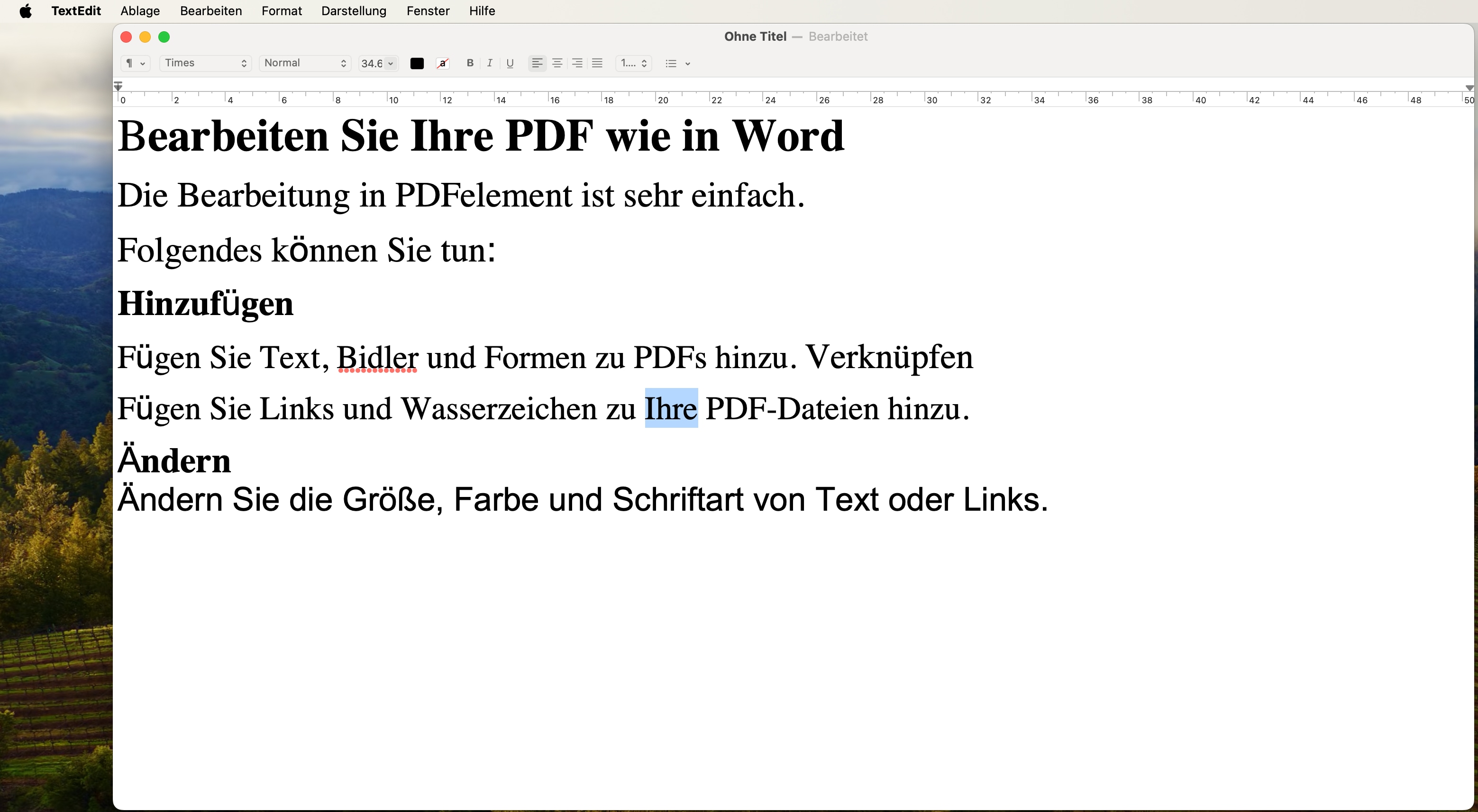 Leider gibt es einige Grammatikfehler, die Vorschau möglicherweise nicht erkennt. Im Bild unten sollte beispielsweise „... zu Ihren PDF-Dateien hinzu“ der Dativ sein, und hier ist es der Dativ im Plural. Die korrekte Schreibweise ist „Ihren“, aber Vorschau hat es nicht markiert.