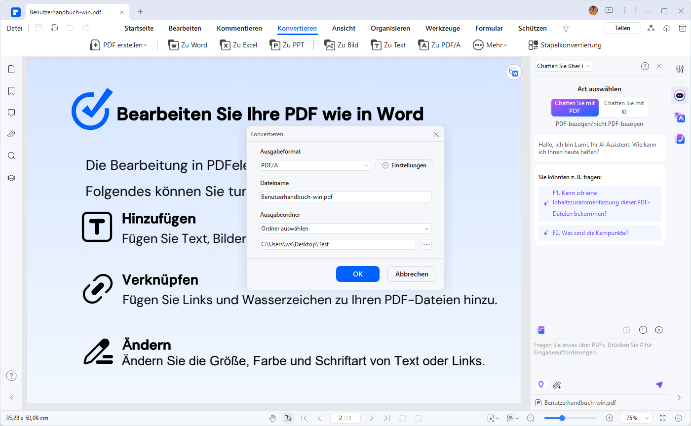 Hier sehen Sie nun das PDF/A-Format. Wählen Sie das Format aus und klicken Sie auf „OK“. Ihre PDF-Datei wird nun innerhalb weniger Sekunden nach PDF/A konvertiert.