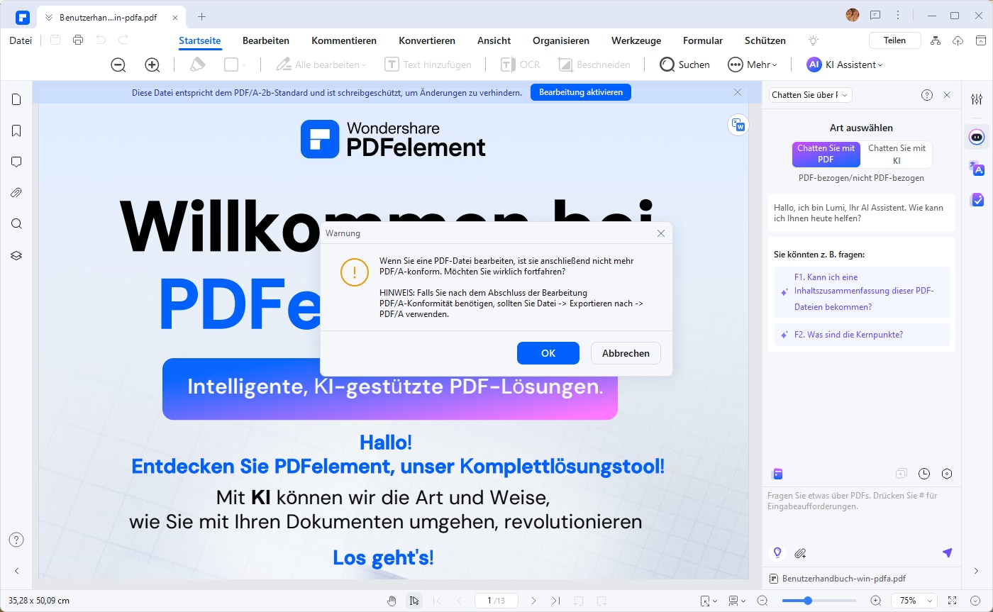  Zu diesem Zeitpunkt erscheint ein Warn-Popup-Fenster mit der Meldung „Die Originaldatei liegt nicht mehr im PDFA-Format vor.“ Klicken Sie auf „OK“, um mit der Bearbeitung zu beginnen. 