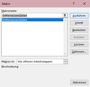 Drücken Sie Alt + F8, wählen Sie „EntferneLeereZeilen“ und klicken Sie auf Ausführen.