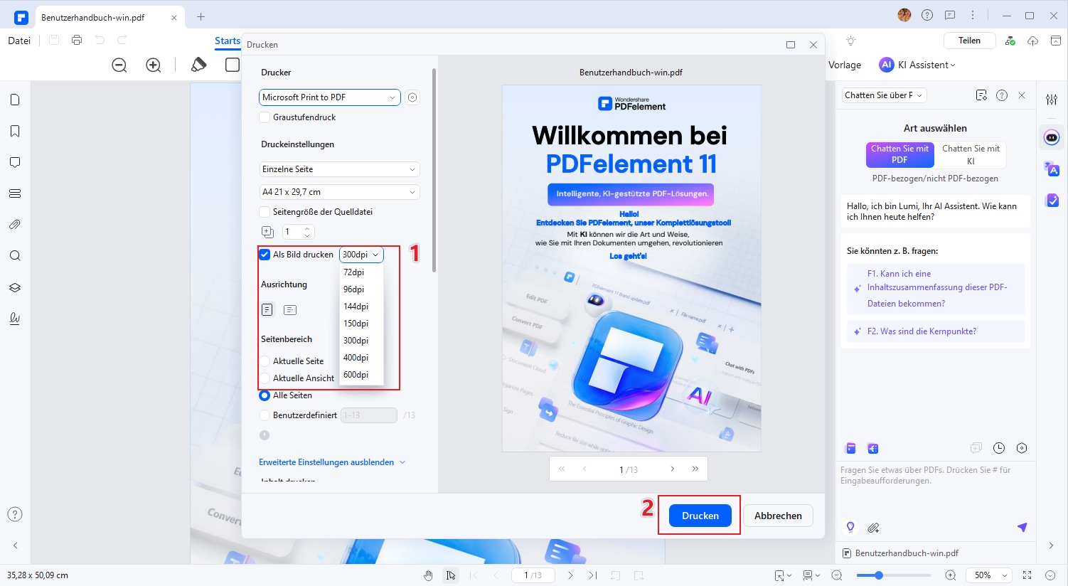 Wählen Sie im Druckfenster Hohe Bildqualität aus. Sie können zwischen 72 dpi und 4000 dpi wählen. PDFs von höherer Qualität werden in größerer Größe erhältlich sein. Klicken Sie dann auf Drucken, um eine PDF-Datei mit erhöhter Größe zu erstellen.