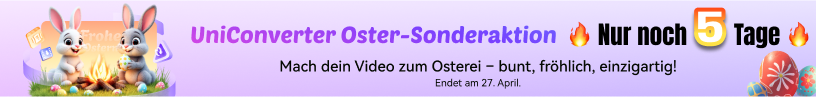 Ostern-Sonderangebote auf UniConverter