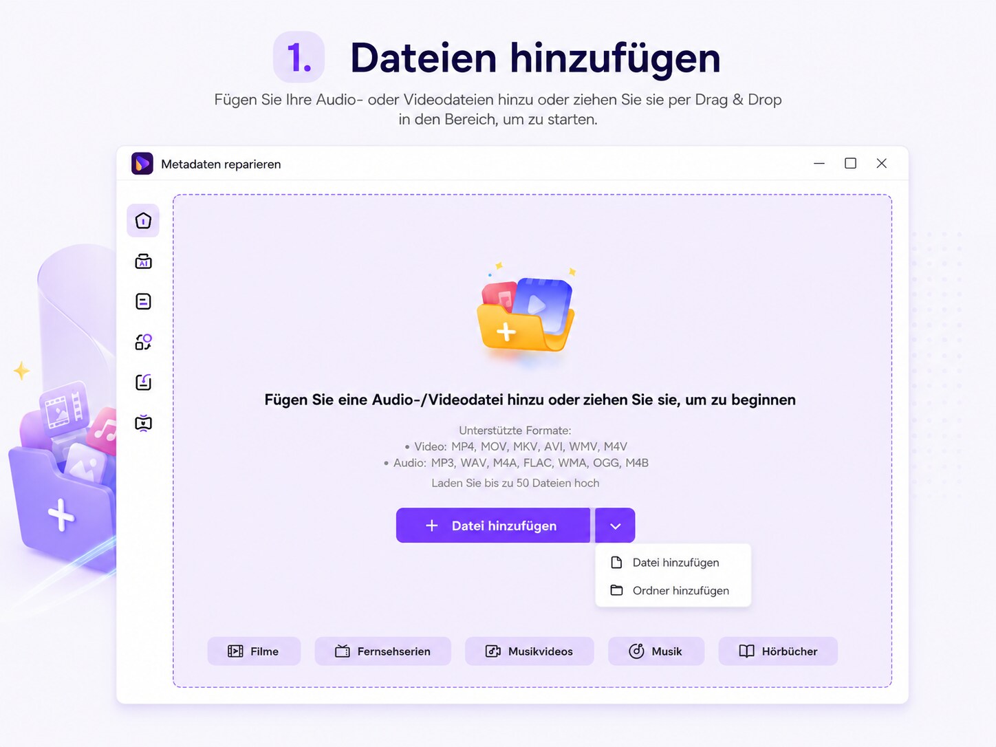 Bis zu 50 Audio- und Videodateien hinzufügen